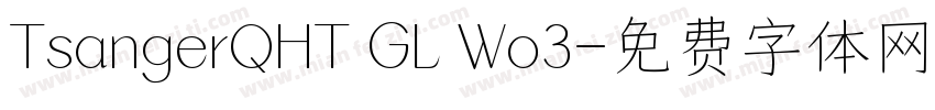 TsangerQHT GL Wo3字体转换